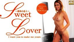 無修正 金8天国 1949 アニ ブラックフォックス SWEET LOVER 〜愛欲の恋人〜 Sexy body Ani Blackfox